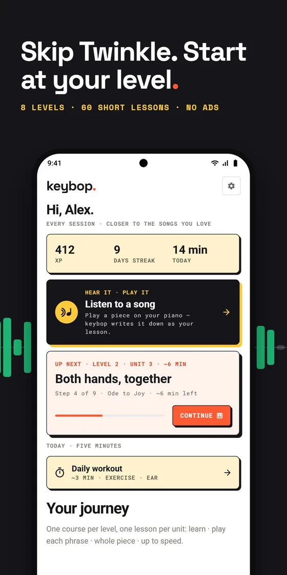 Skip Twinkle, start at your level: the home screen with streak, Listen to a song, the next lesson and a daily workout